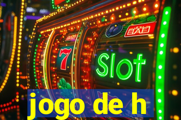 jogo de h