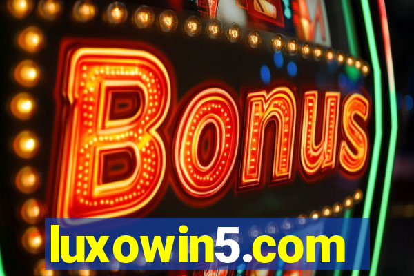 luxowin5.com