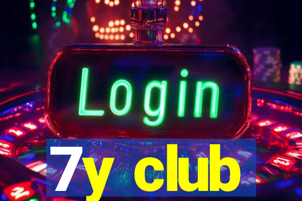 7y club