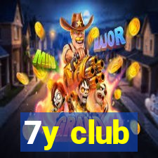 7y club