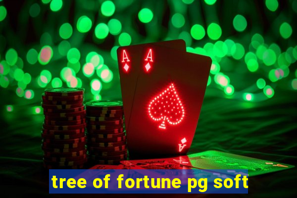 tree of fortune pg soft