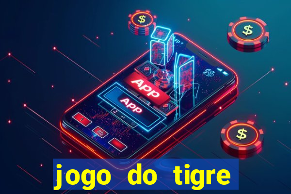 jogo do tigre realmente paga