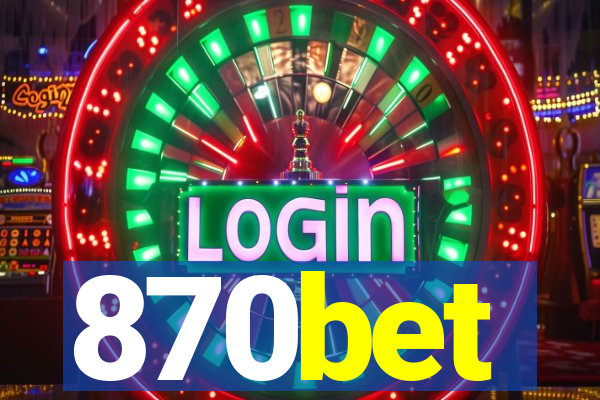 870bet