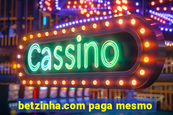 betzinha.com paga mesmo