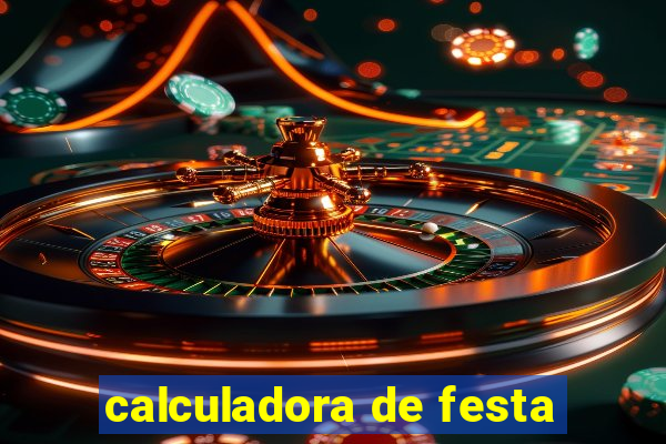 calculadora de festa