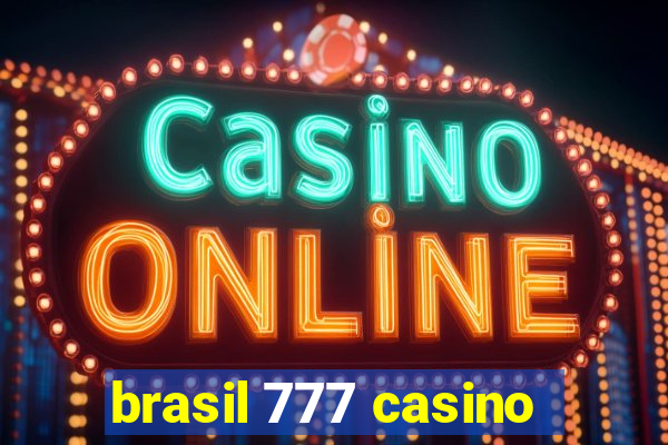 brasil 777 casino