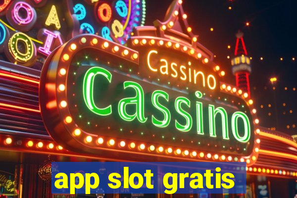 app slot gratis