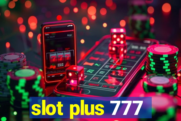 slot plus 777