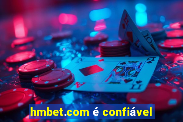 hmbet.com é confiável