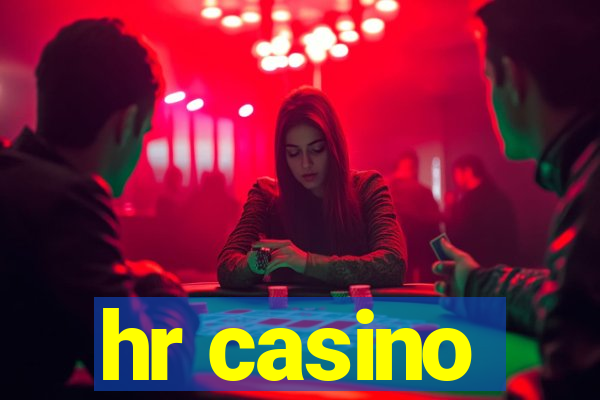 hr casino