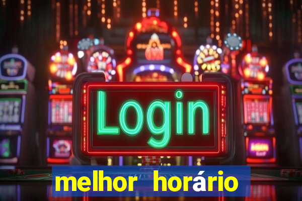 melhor horário para jogar fortune dragon de manh?