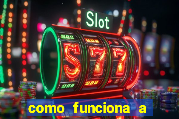 como funciona a bet 365