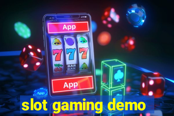 slot gaming demo