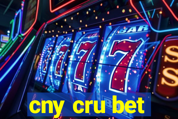 cny cru bet