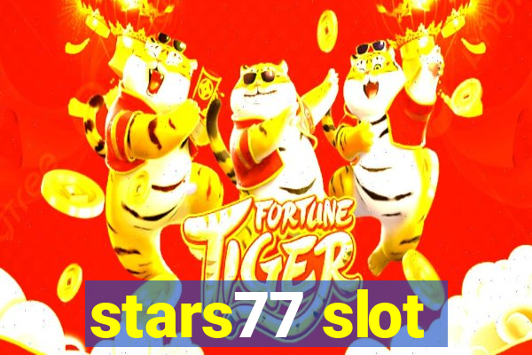 stars77 slot