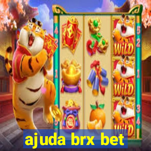 ajuda brx bet