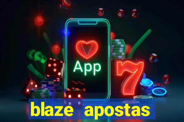 blaze apostas dinheiro online