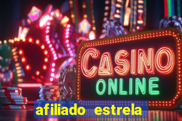 afiliado estrela bet login