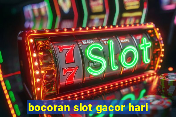 bocoran slot gacor hari