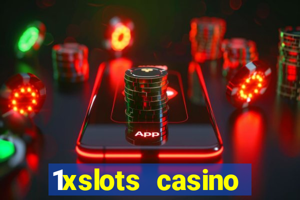 1xslots casino бонус за регистрацию