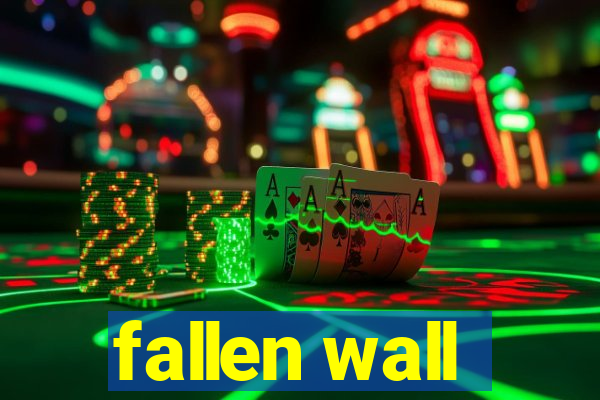 fallen wall