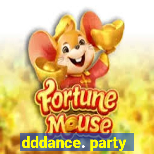 dddance. party