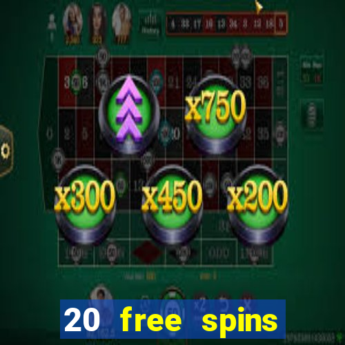 20 free spins grosvenor casino