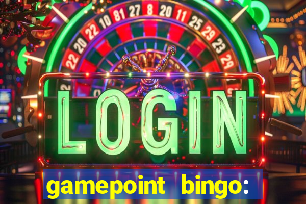 gamepoint bingo: jogo de bingo