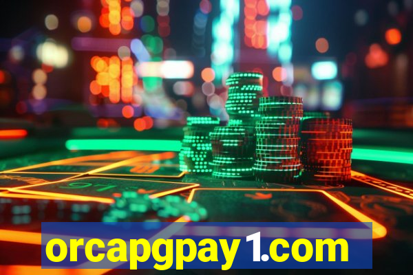 orcapgpay1.com