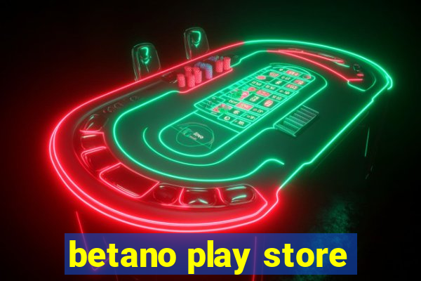 betano play store