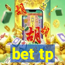 bet tp