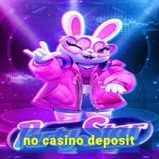 no casino deposit