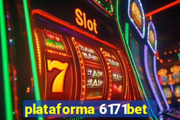 plataforma 6171bet