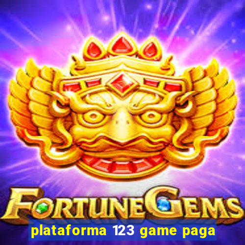 plataforma 123 game paga