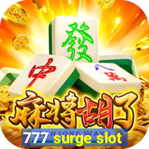 777 surge slot