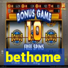 bethome