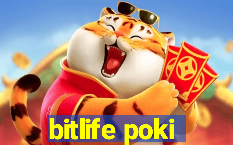 bitlife poki