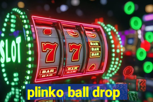 plinko ball drop