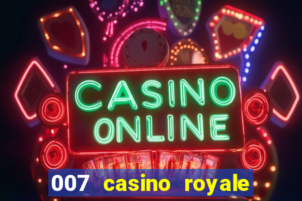 007 casino royale 2006 go filmes