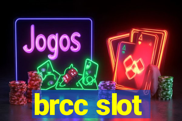 brcc slot