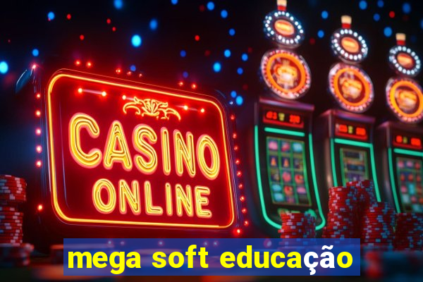 mega soft educação