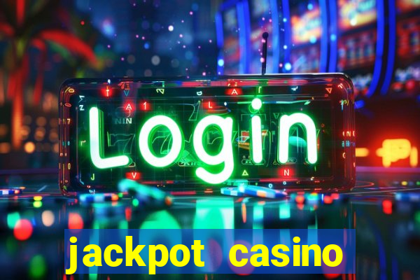 jackpot casino online real money