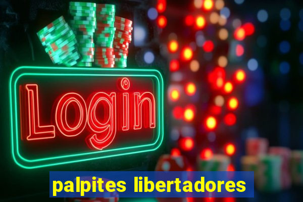 palpites libertadores