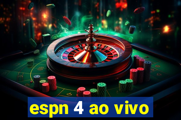 espn 4 ao vivo