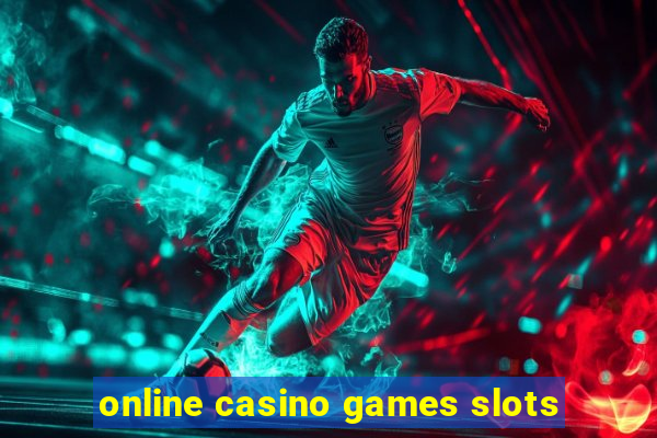 online casino games slots