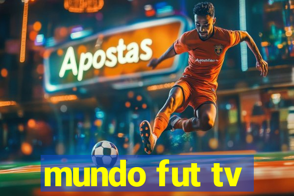 mundo fut tv