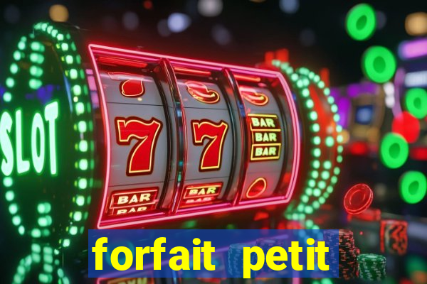 forfait petit manoir du casino