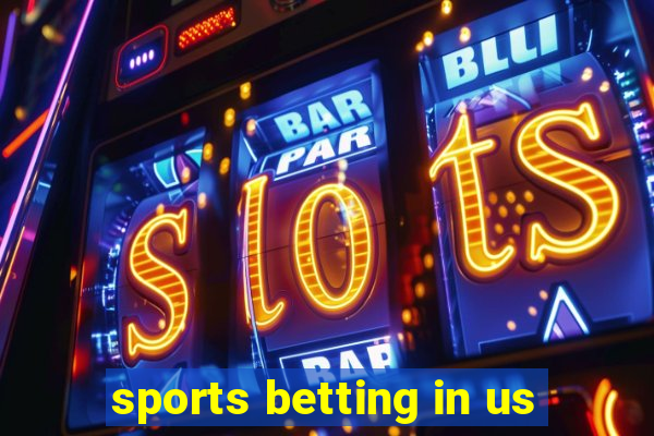 sports betting in us