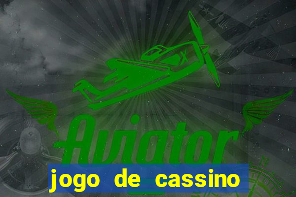 jogo de cassino gratis que ganha dinheiro