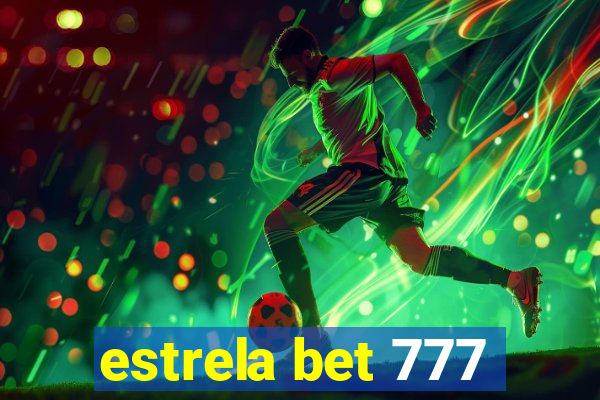 estrela bet 777